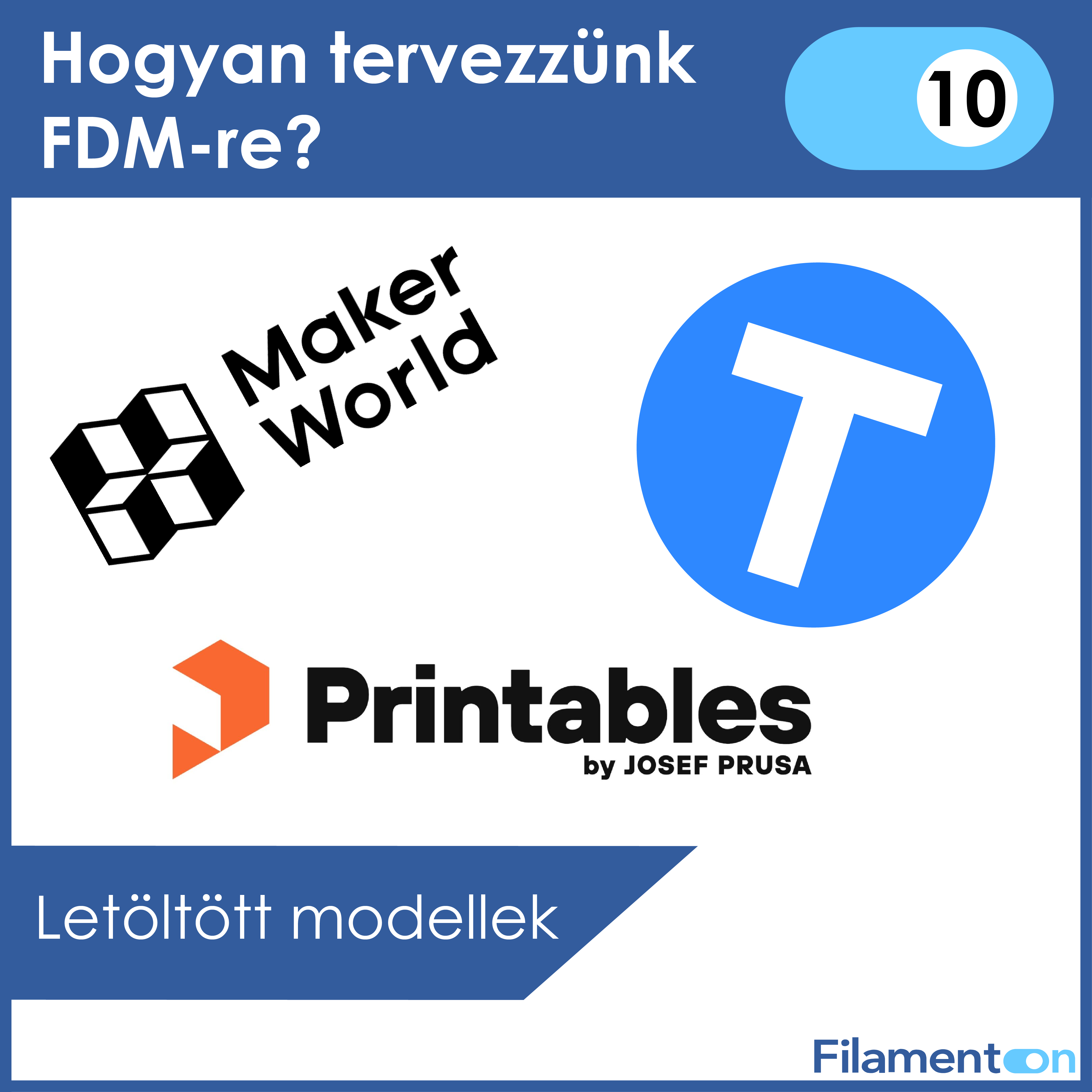 Hogyan tervezzünk FDM-re? 10. rész
