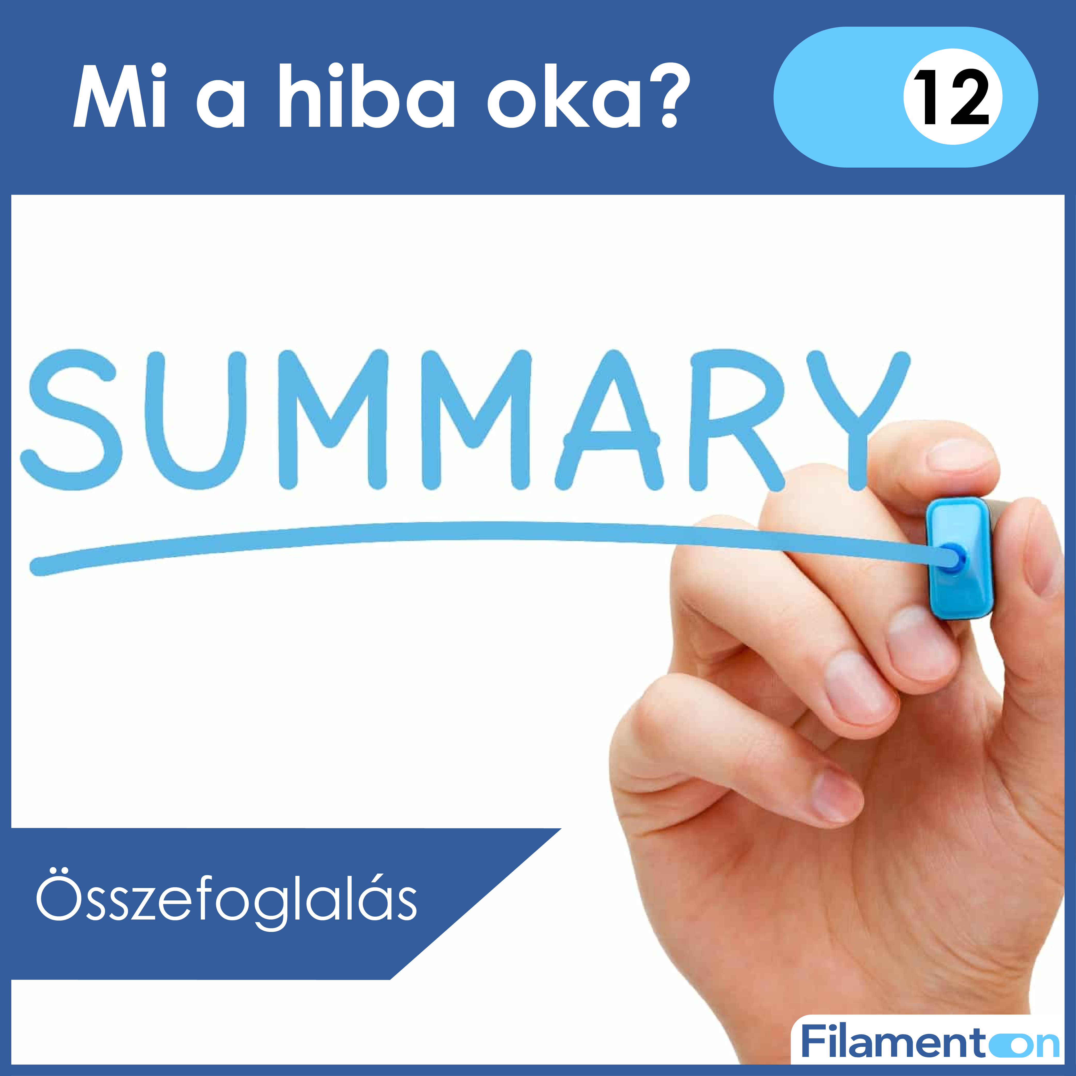 Mi a hiba oka? 12. rész